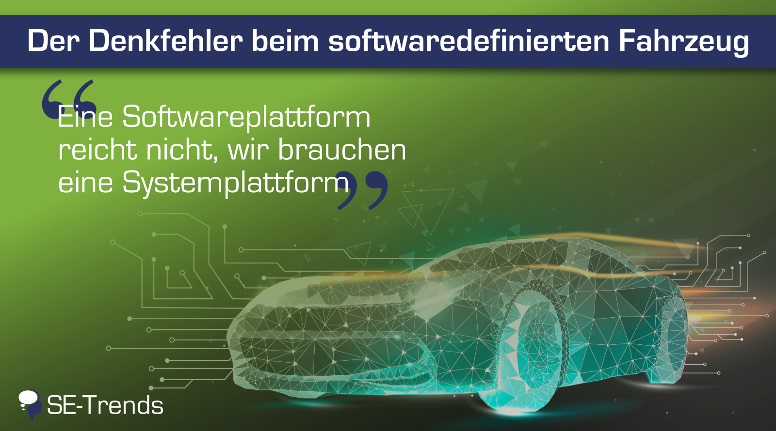 Der Denkfehler beim softwaredefinierten Fahrzeug