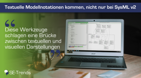 Textuelle Modellnotationen kommen, nicht nur bei SysML v2