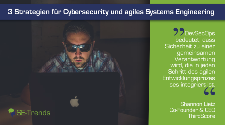 3 Strategien für Cybersecurity und agiles Systems Engineering